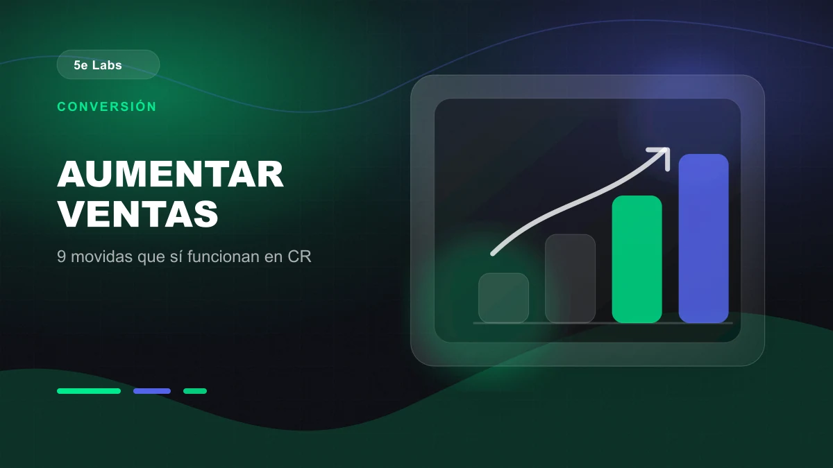 Branded abstract 5e Labs cover image for ¿Cómo aumentar las ventas de tu sitio web? 9 movidas que sí funcionan en Costa Rica