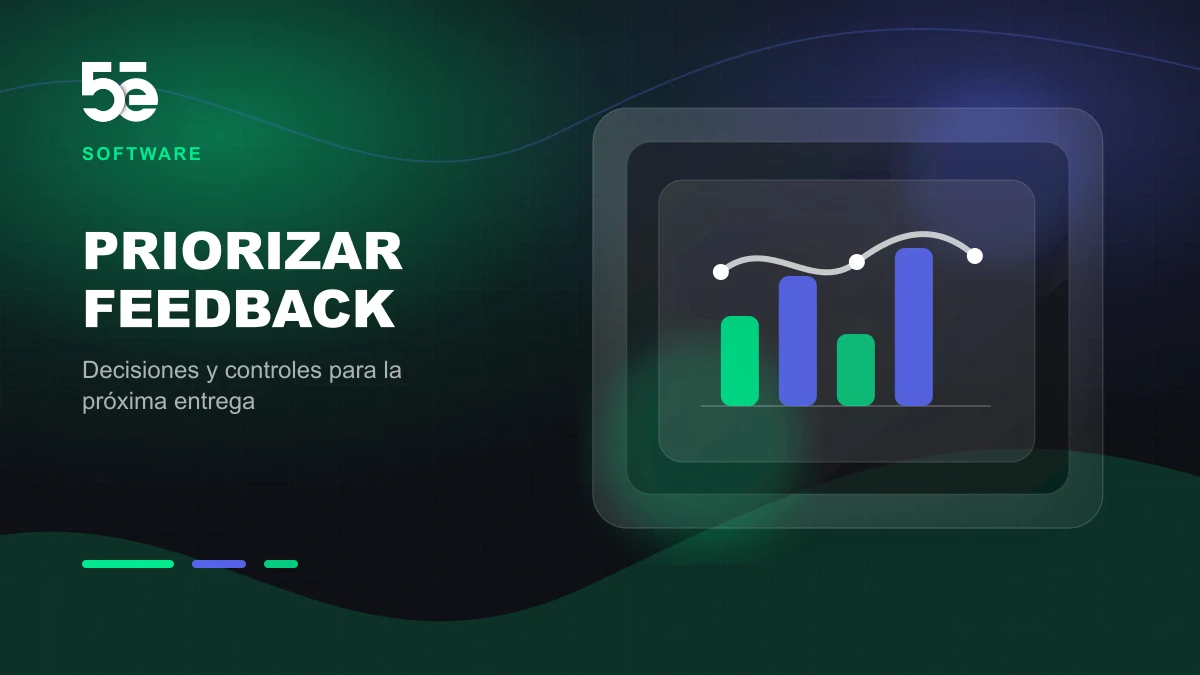 Branded abstract 5e Labs cover image for Priorizá el feedback de producto con evidencia y responsables